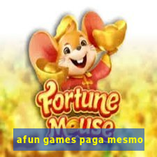 afun games paga mesmo